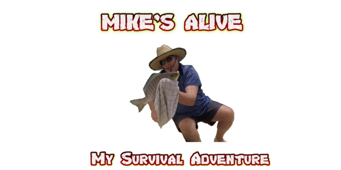 Mike's Alive - My Survival Adventure